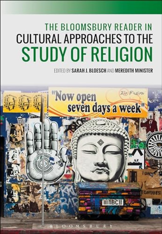 The Bloomsbury Reader in Cultural Approaches to the Study of Religion