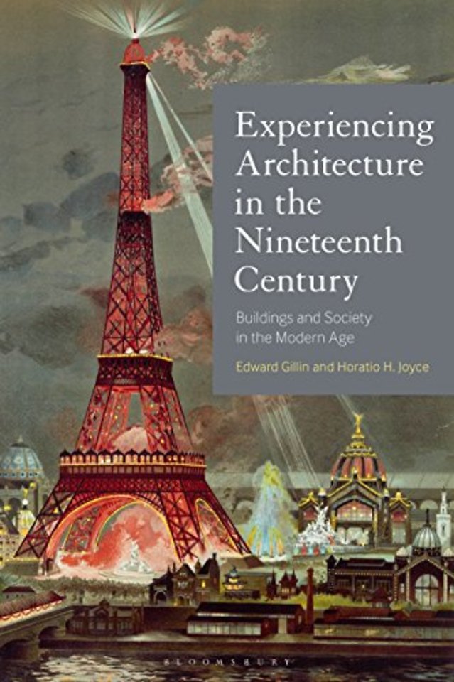 Experiencing Architecture in the Nineteenth Century