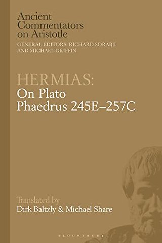 Hermias: On Plato Phaedrus 245E–257C