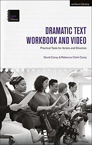 The Dramatic Text Workbook and Video
