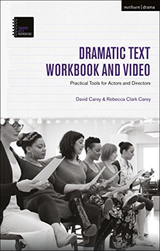 The Dramatic Text Workbook and Video