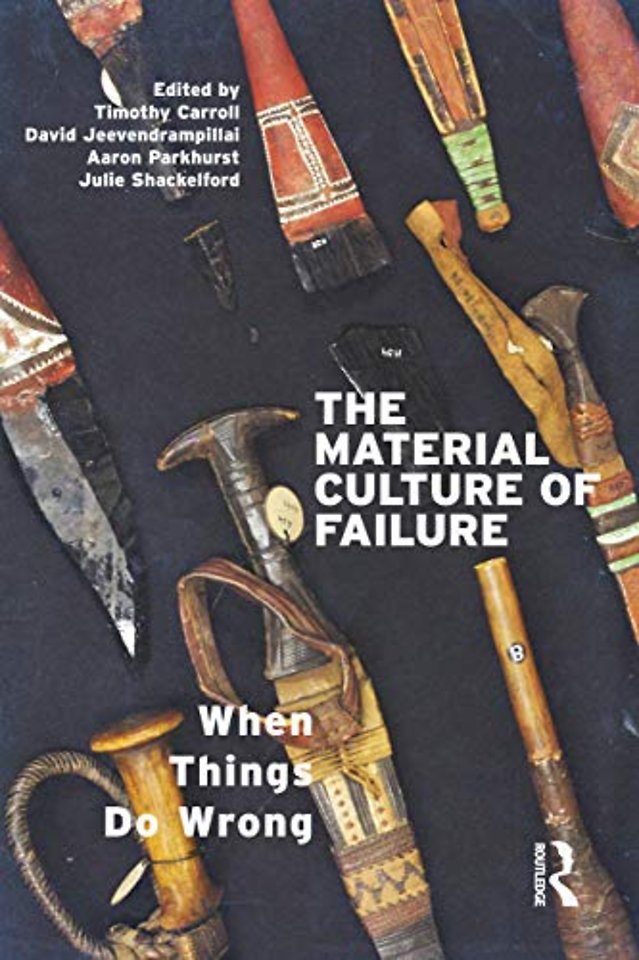 Material Culture of Failure