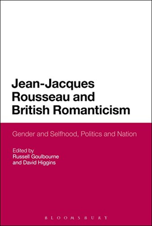 Jean-Jacques Rousseau and British Romanticism