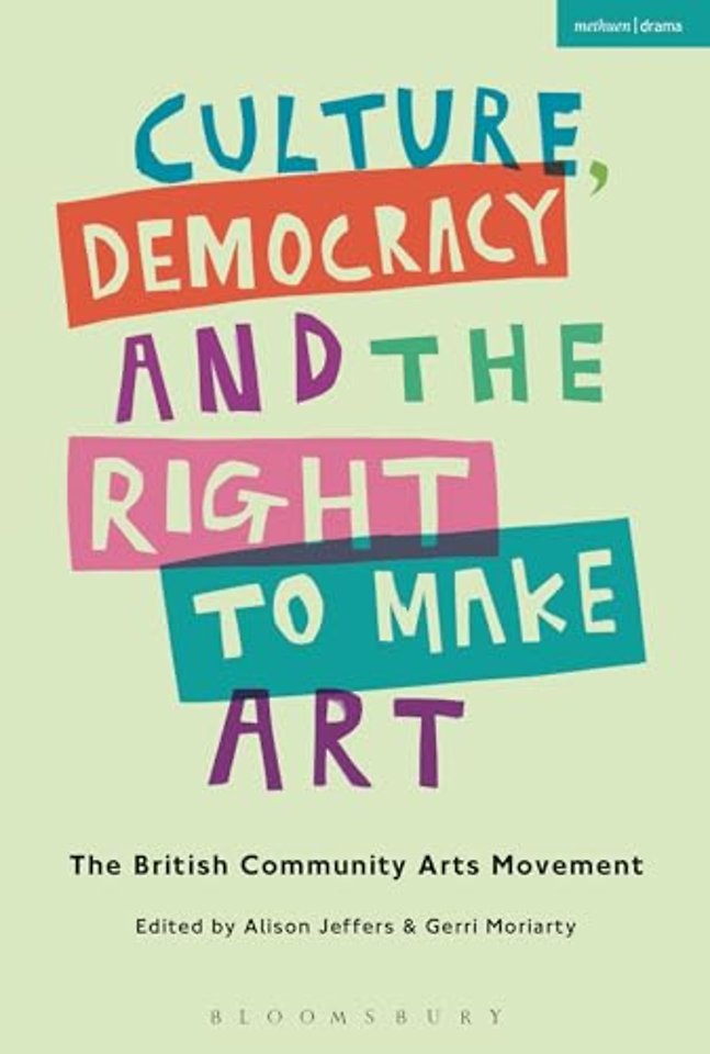 Culture, Democracy and the Right to Make Art