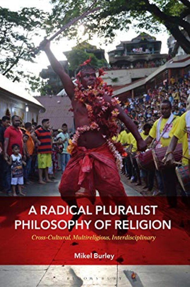 A Radical Pluralist Philosophy of Religion
