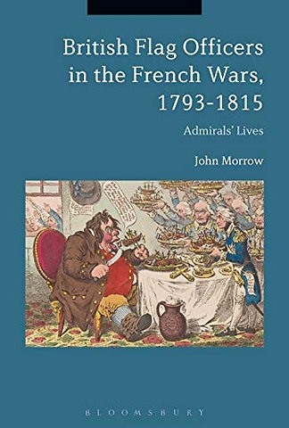 British Flag Officers in the French Wars, 1793-1815