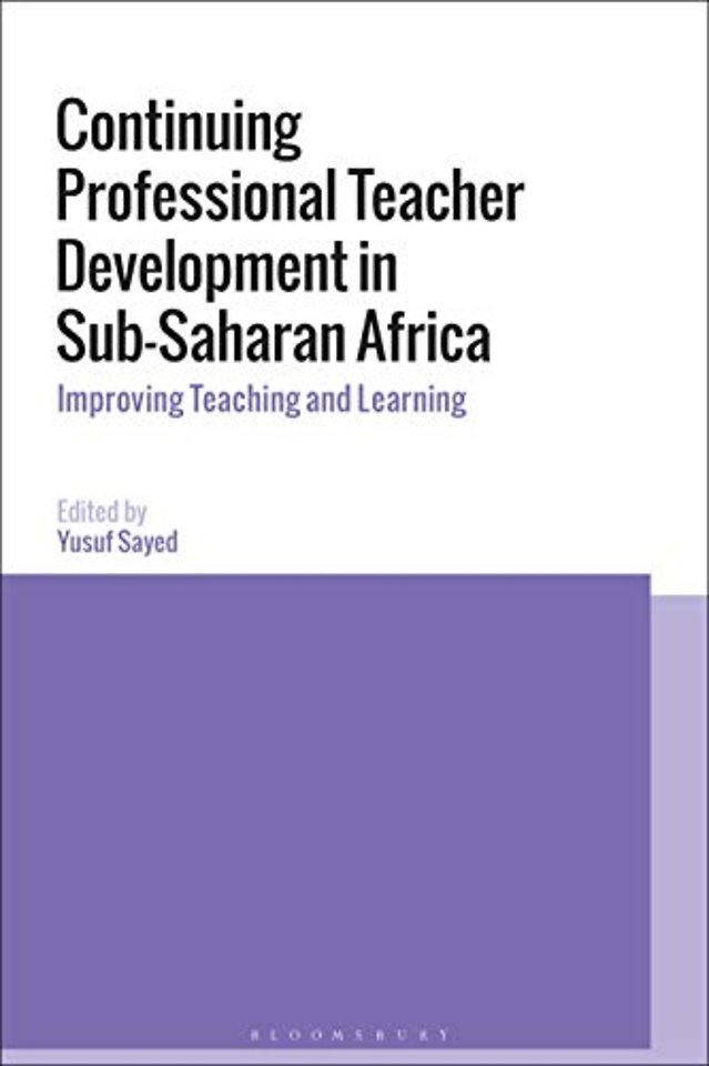 Continuing Professional Teacher Development in Sub-Saharan Africa