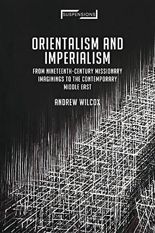 Orientalism and Imperialism