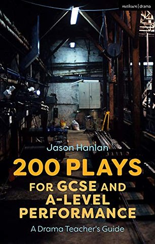 200 Plays for GCSE and A-Level Performance