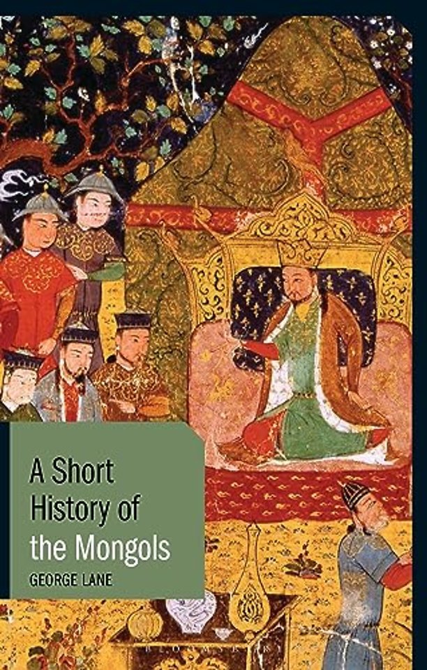 A Short History of the Mongols