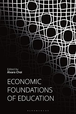 Economic Foundations of Education