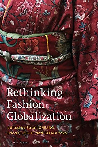 Rethinking Fashion Globalization