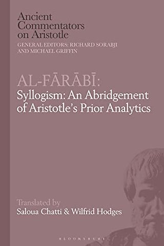 Al-Farabi, Syllogism: An Abridgement of Aristotle’s Prior Analytics