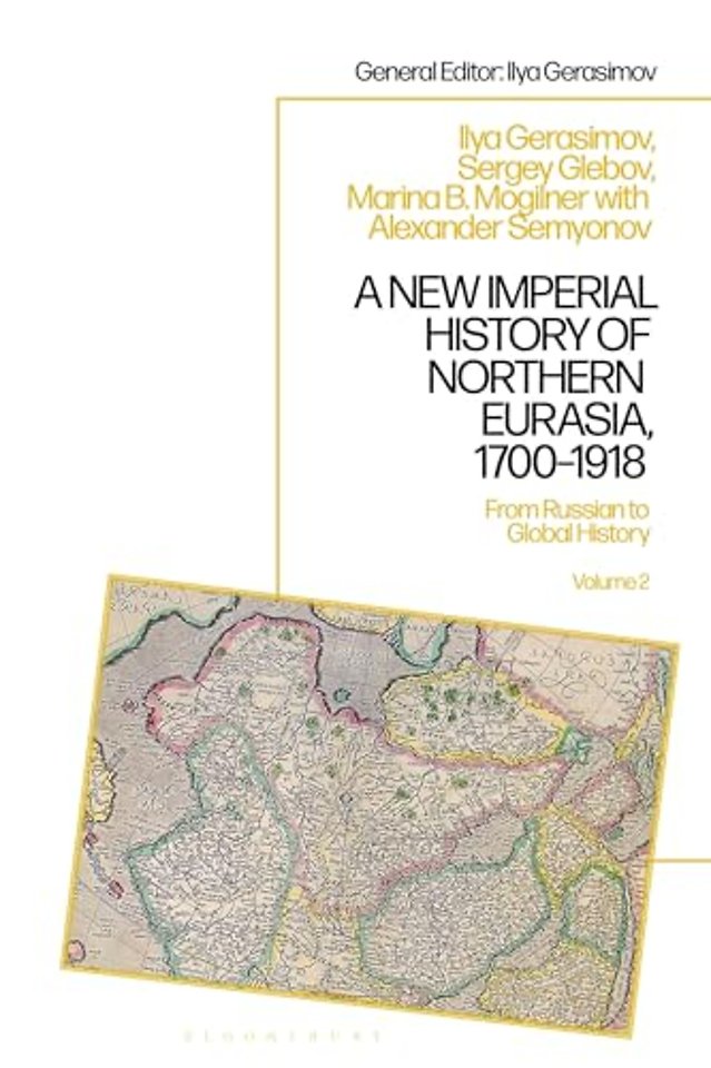 A New Imperial History of Northern Eurasia, 1700-1918