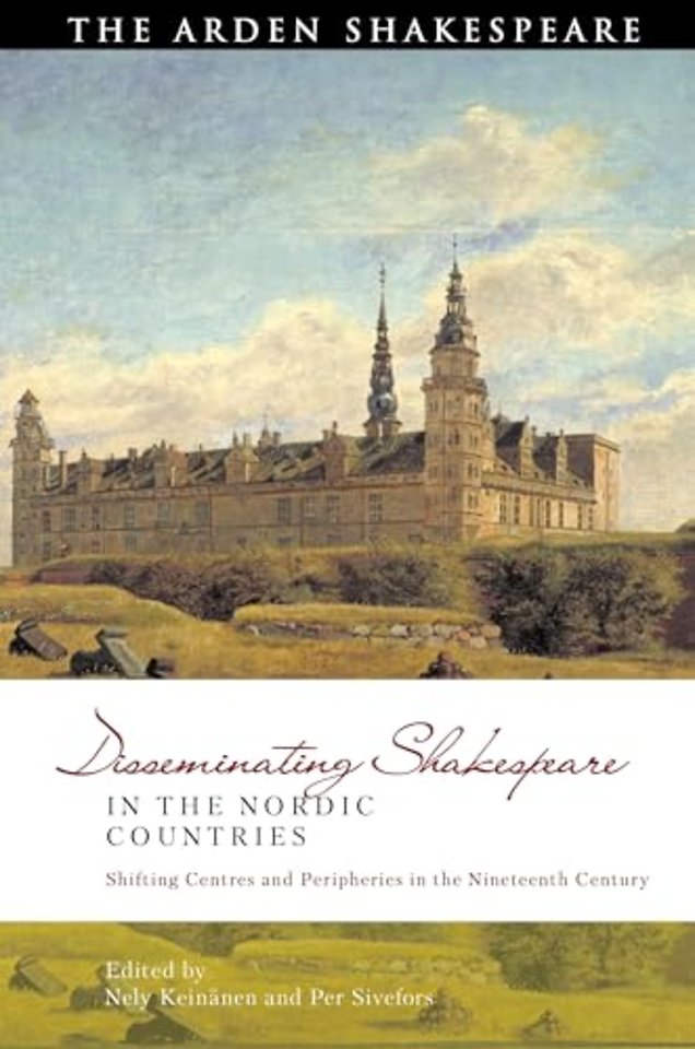 Disseminating Shakespeare in the Nordic Countries