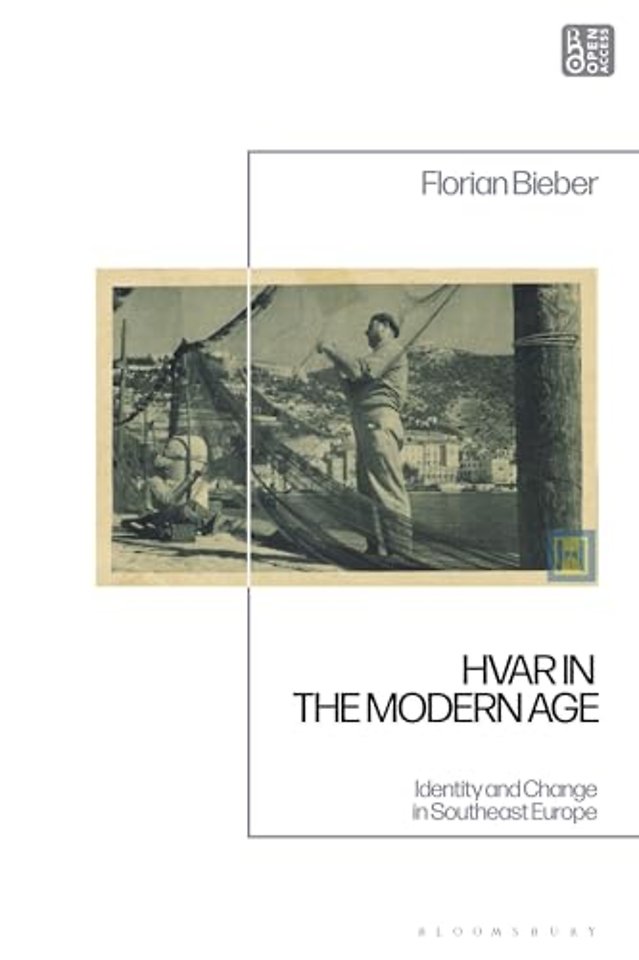 Hvar in the Modern Age