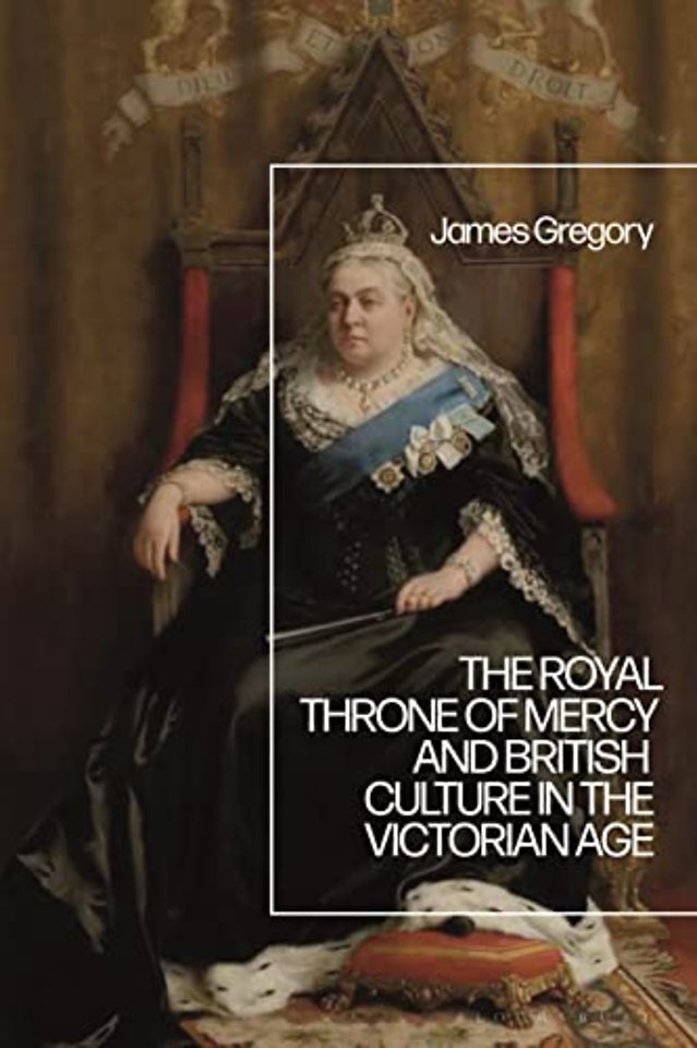 The Royal Throne of Mercy and British Culture in the Victorian Age