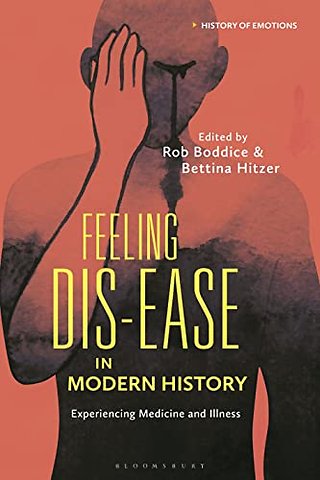 Feeling Dis-ease in Modern History