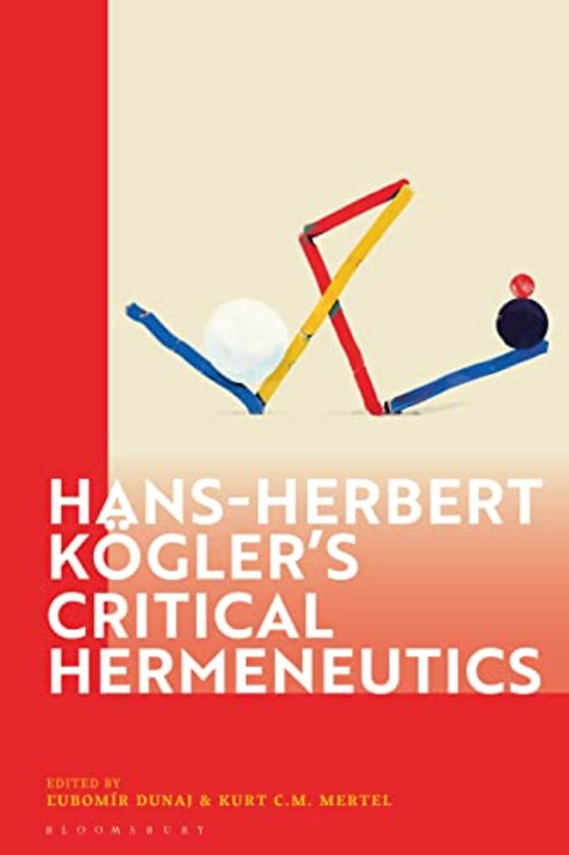 Hans-Herbert Kogler’s Critical Hermeneutics