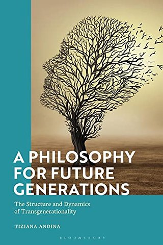 A Philosophy for Future Generations