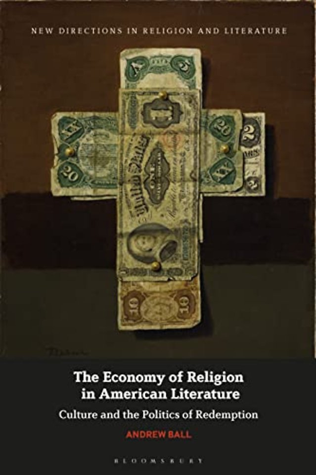 The Economy of Religion in American Literature