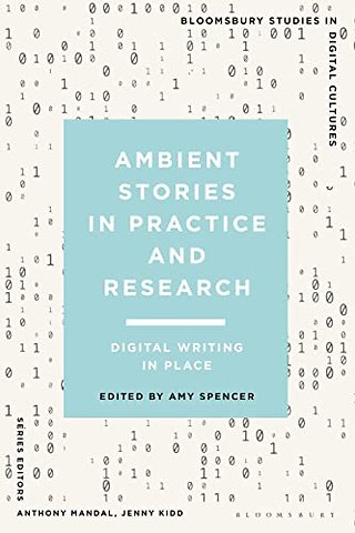 Ambient Stories in Practice and Research