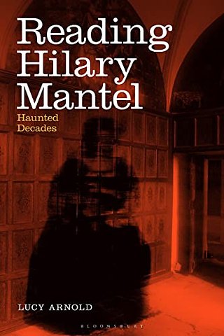 Reading Hilary Mantel