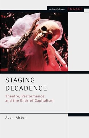 Staging Decadence