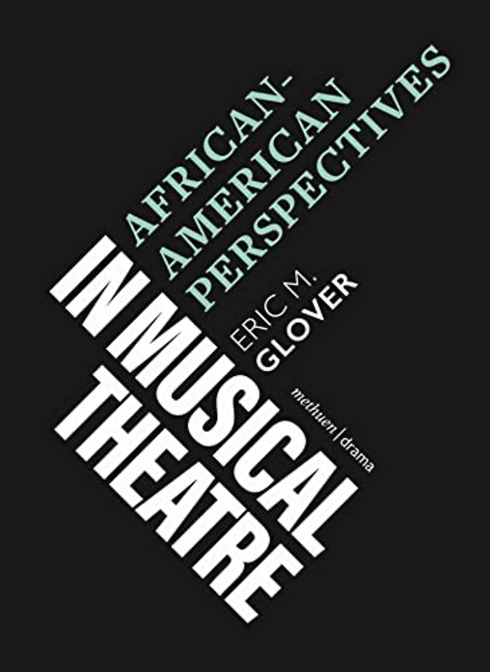 African American Perspectives in Musical Theatre