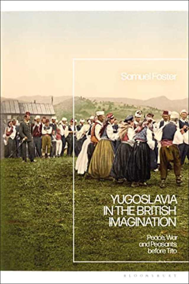 Yugoslavia in the British Imagination