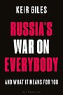 Russia's War on Everybody