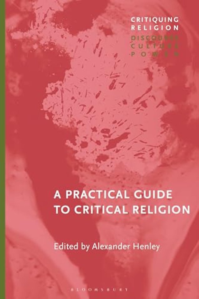 A Practical Guide to Critical Religion