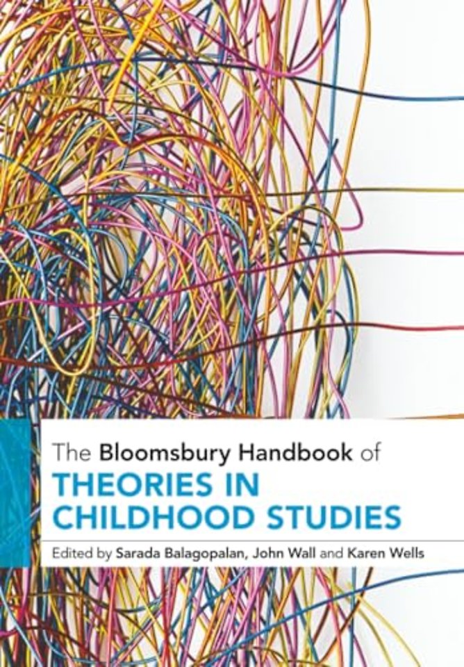 The Bloomsbury Handbook of Theories in Childhood Studies