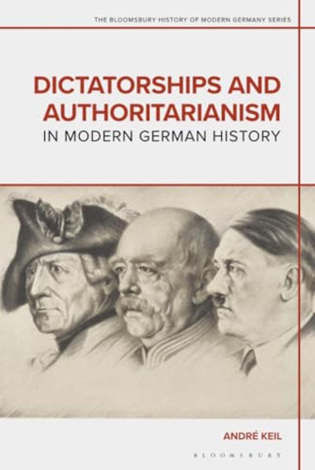 Dictatorships and Authoritarianism in Modern German History