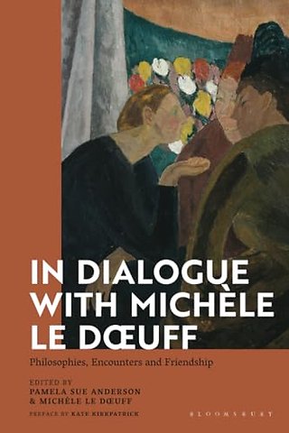 In Dialogue with Michele Le Doeuff