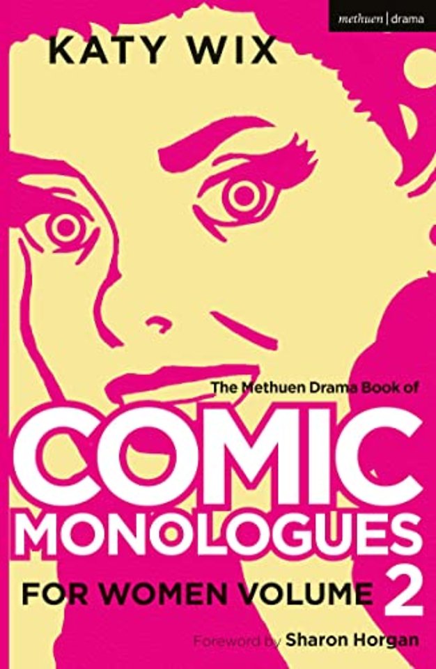 The Methuen Drama Book of Comic Monologues for Women