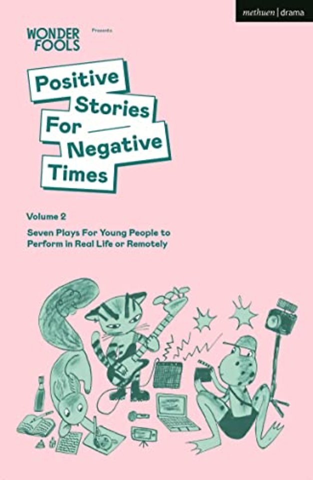 Positive Stories For Negative Times, Volume 2