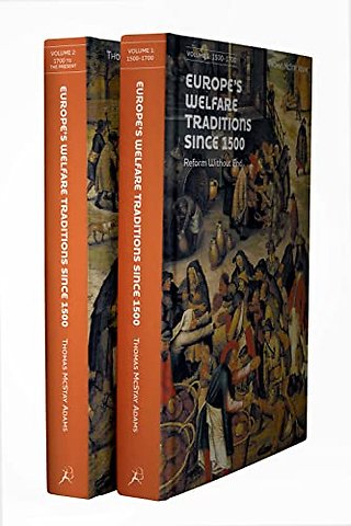 Europe’s Welfare Traditions Since 1500
