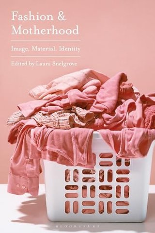 Fashion and Motherhood