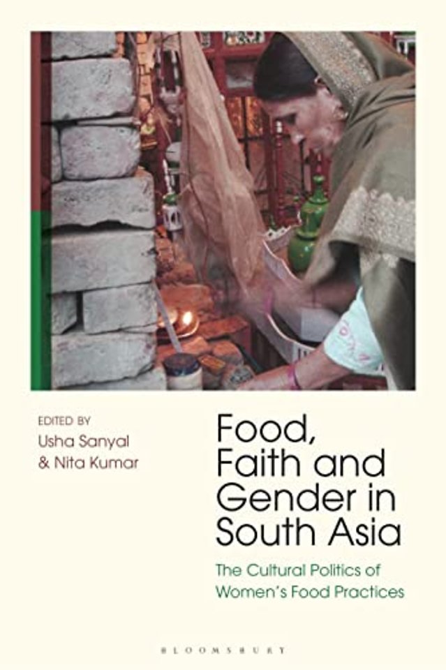 Food, Faith and Gender in South Asia :