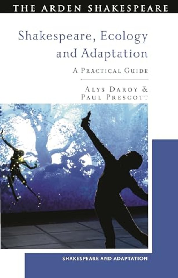 Shakespeare, Ecology and Adaptation