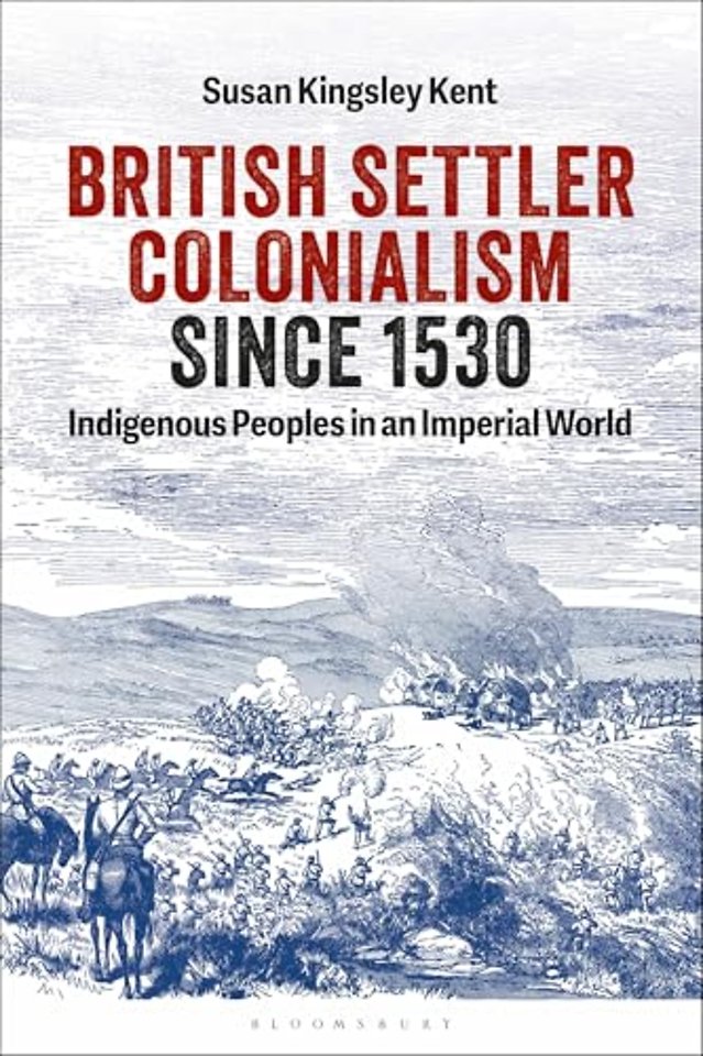British Settler Colonialism since 1530