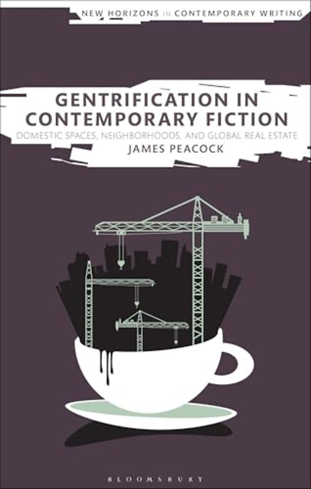 Gentrification in Contemporary Fiction