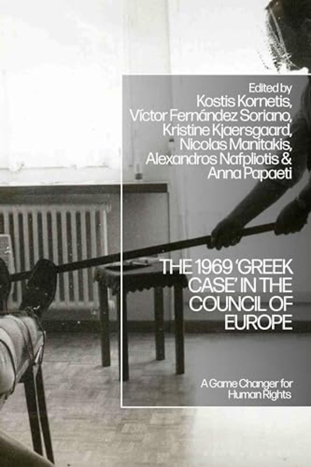 The 1969 ‘Greek Case’ in the Council of Europe