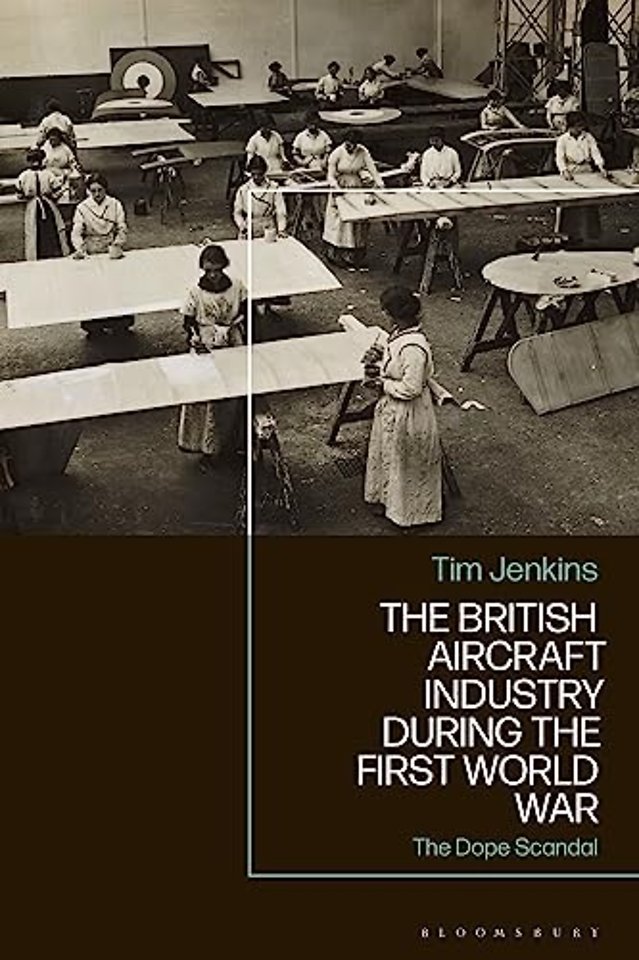 The British Aircraft Industry during the First World War