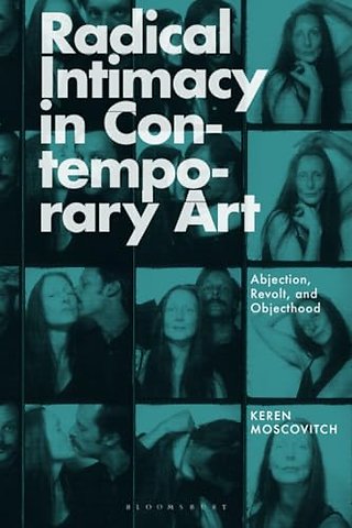 Radical Intimacy in Contemporary Art