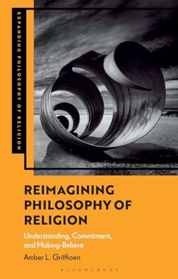 Reimagining Philosophy of Religion
