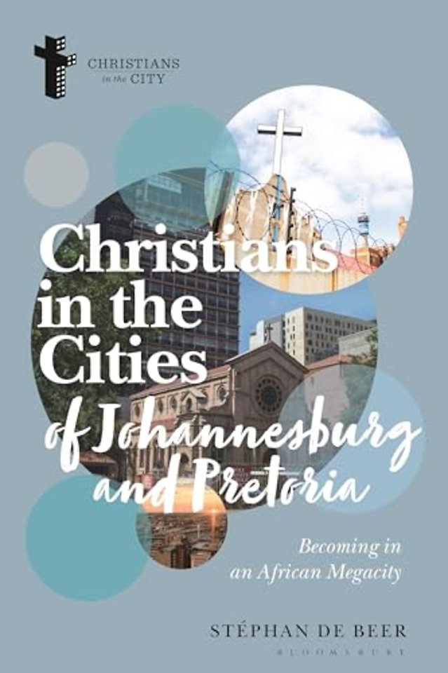Christians in the Cities of Johannesburg and Pretoria