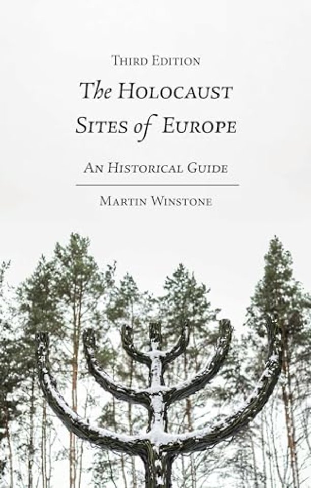 The Holocaust Sites of Europe