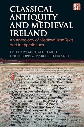 Classical Antiquity and Medieval Ireland